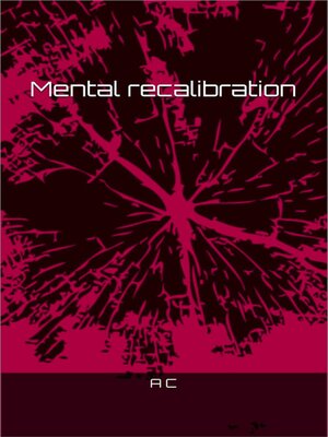 cover image of Mental recalibration